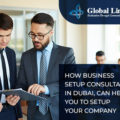 Business Setup Consultant In Dubai