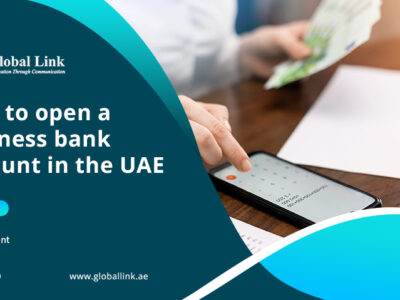 Opening a business bank account in the UAE