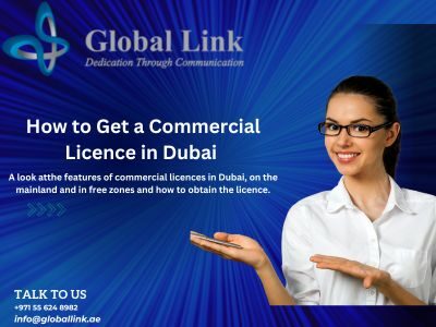 How to get a commercial licence in Dubai